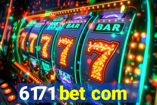 6171 bet com